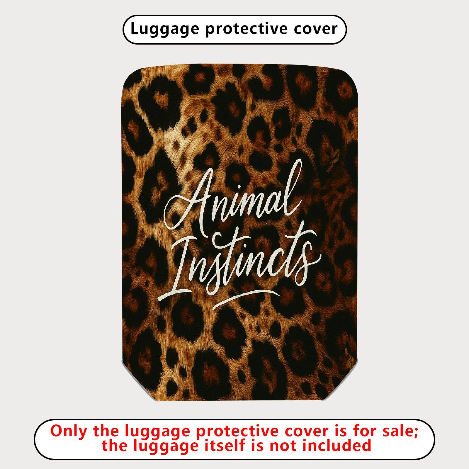 1-Piece Animal Instincts Leopard Print Wild Pattern Bold Style Travel  Suitcase Luggage Cover, Stretch Protective Sleeve